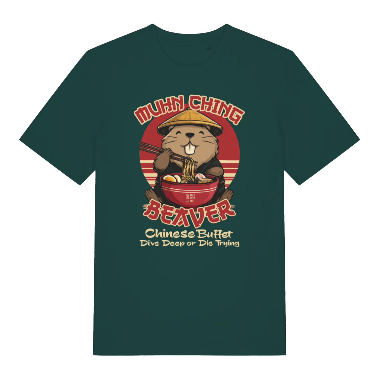 green funny offensive t-shirt with a beaver graphic and the slogan 'mun ching beaver chinese buffet dive deep or die trying'
