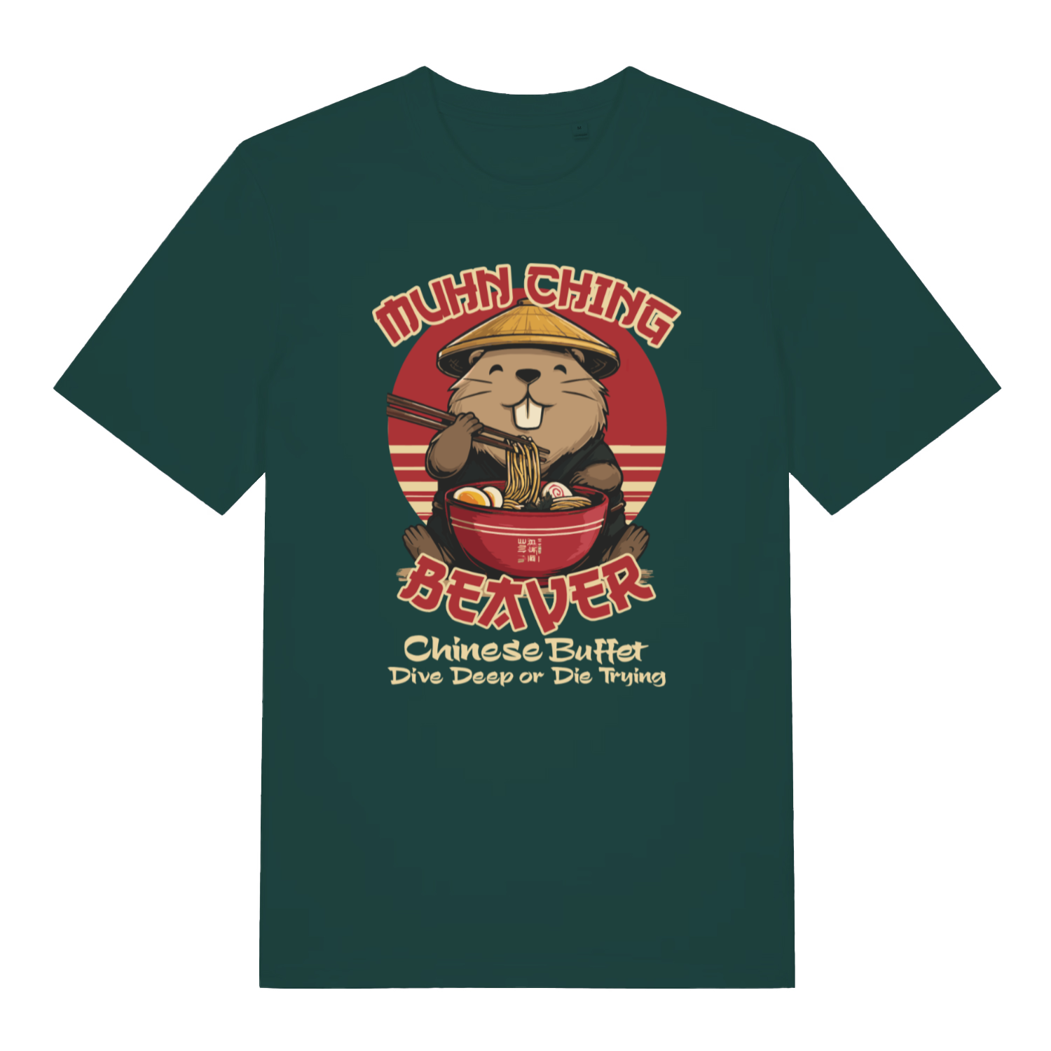 green funny offensive t-shirt with a beaver graphic and the slogan 'mun ching beaver chinese buffet dive deep or die trying'
