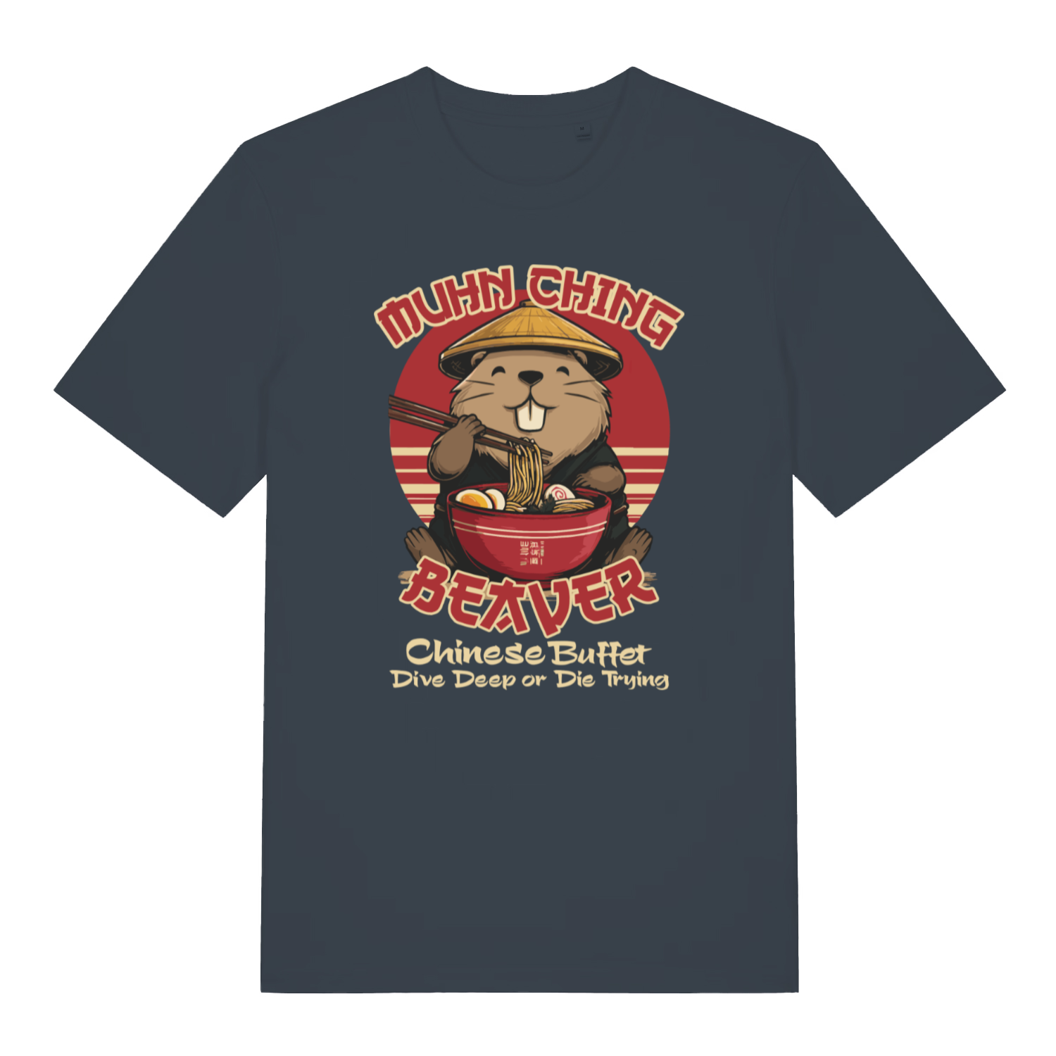 ink grey funny offensive t-shirt with a beaver graphic and the slogan 'mun ching beaver chinese buffet dive deep or die trying'