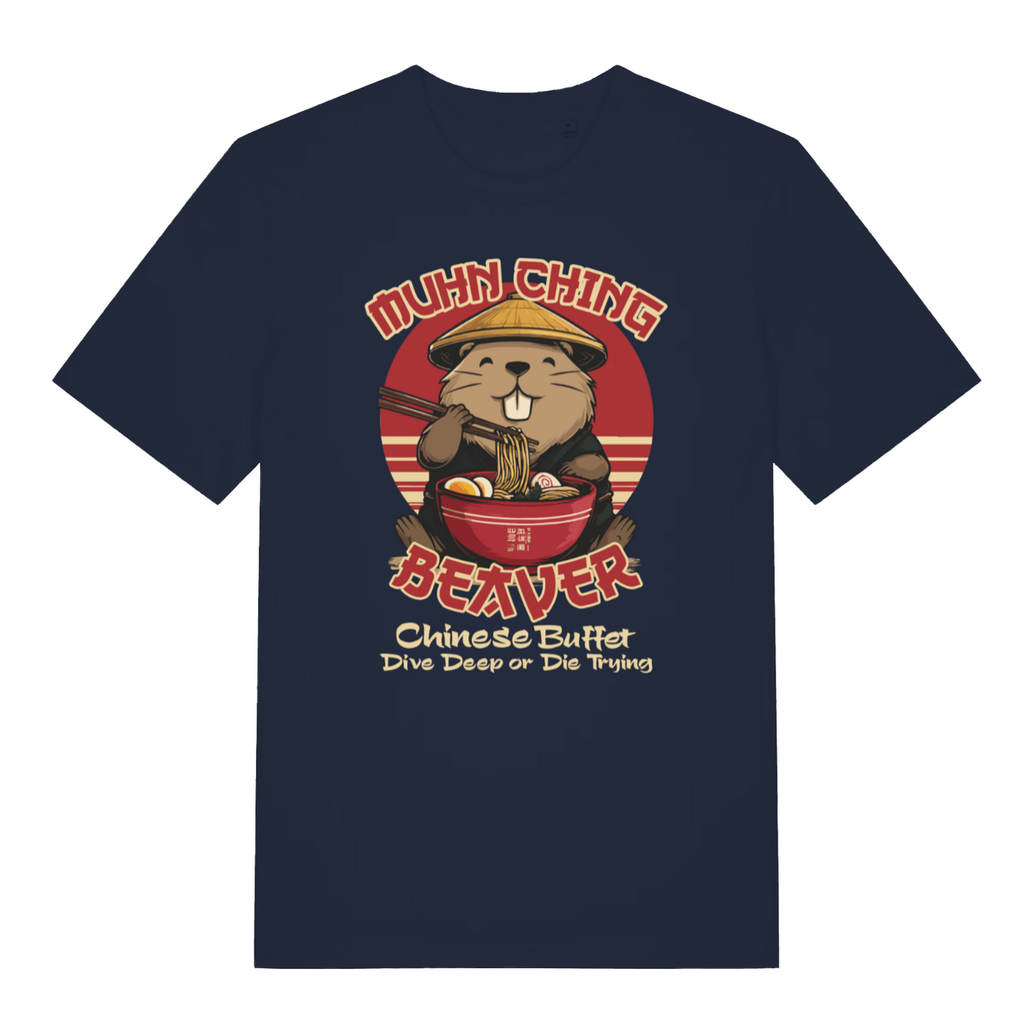 navy funny offensive t-shirt with a beaver graphic and the slogan 'mun ching beaver chinese buffet dive deep or die trying'