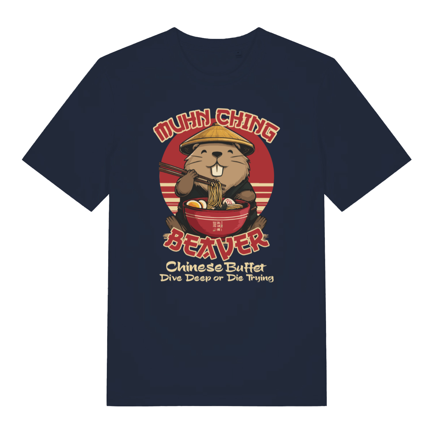 navy funny offensive t-shirt with a beaver graphic and the slogan 'mun ching beaver chinese buffet dive deep or die trying'