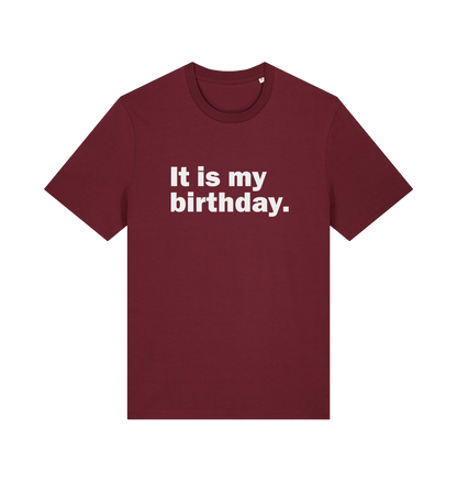 burgundy birthday t-shirt with the slogan 'it's my birthday'