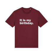 burgundy birthday t-shirt with the slogan 'it's my birthday'