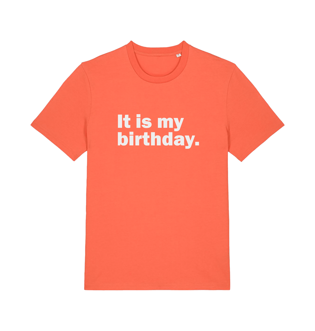 orange birthday t-shirt with the slogan 'it's my birthday'