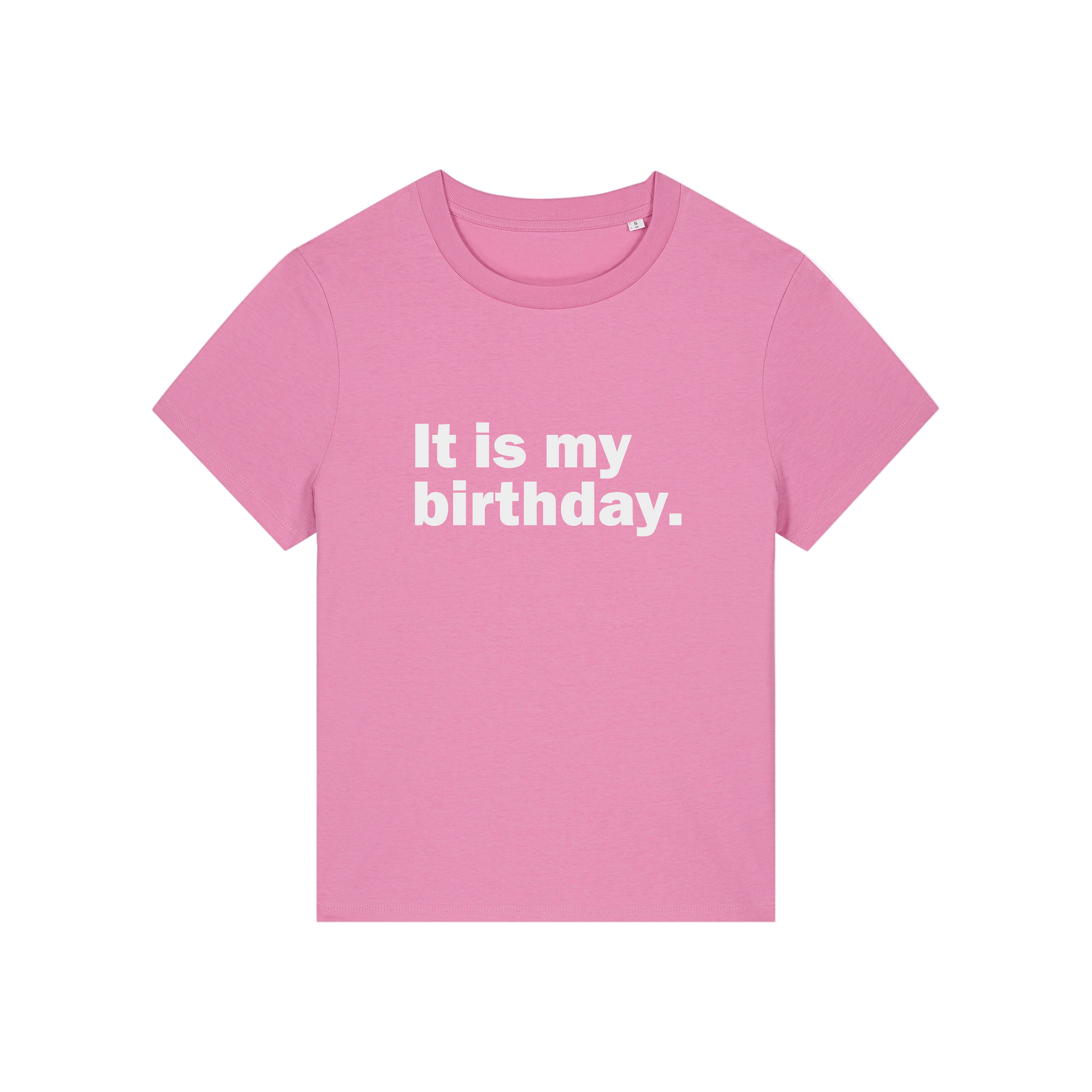 pink slogan t-shirt that reads 'it is my birthday'