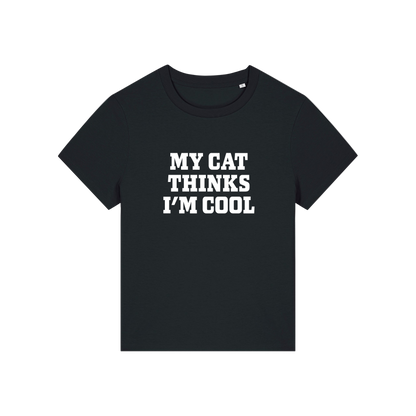 black slogan t-shirt that reads 'my cat thinks i'm cool'