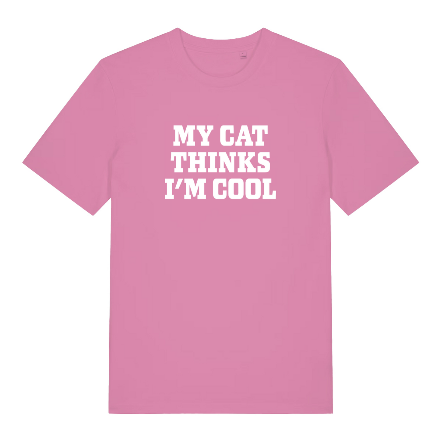 pink women's slogan t-shirt with the text 'my cat thinks i'm cool'