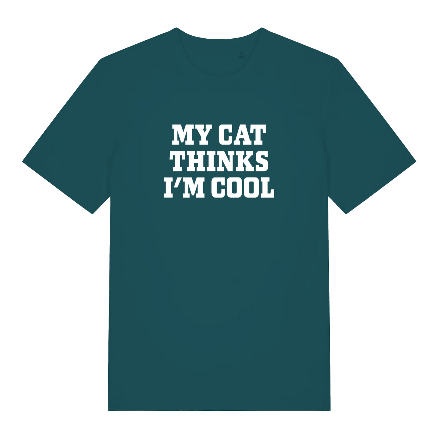 teal women's slogan t-shirt with the text 'my cat thinks i'm cool'