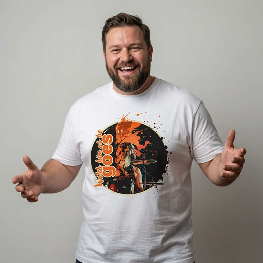 Bearded man laughing with arms out in white Watch him as he goes t-shirt featuring drummer graphic, mens music inspired drummer
