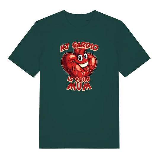 green funny offensive t-shirt with the graphic of a red cartoon heart with a smiling face and the slogan 'my cardio is your mum'