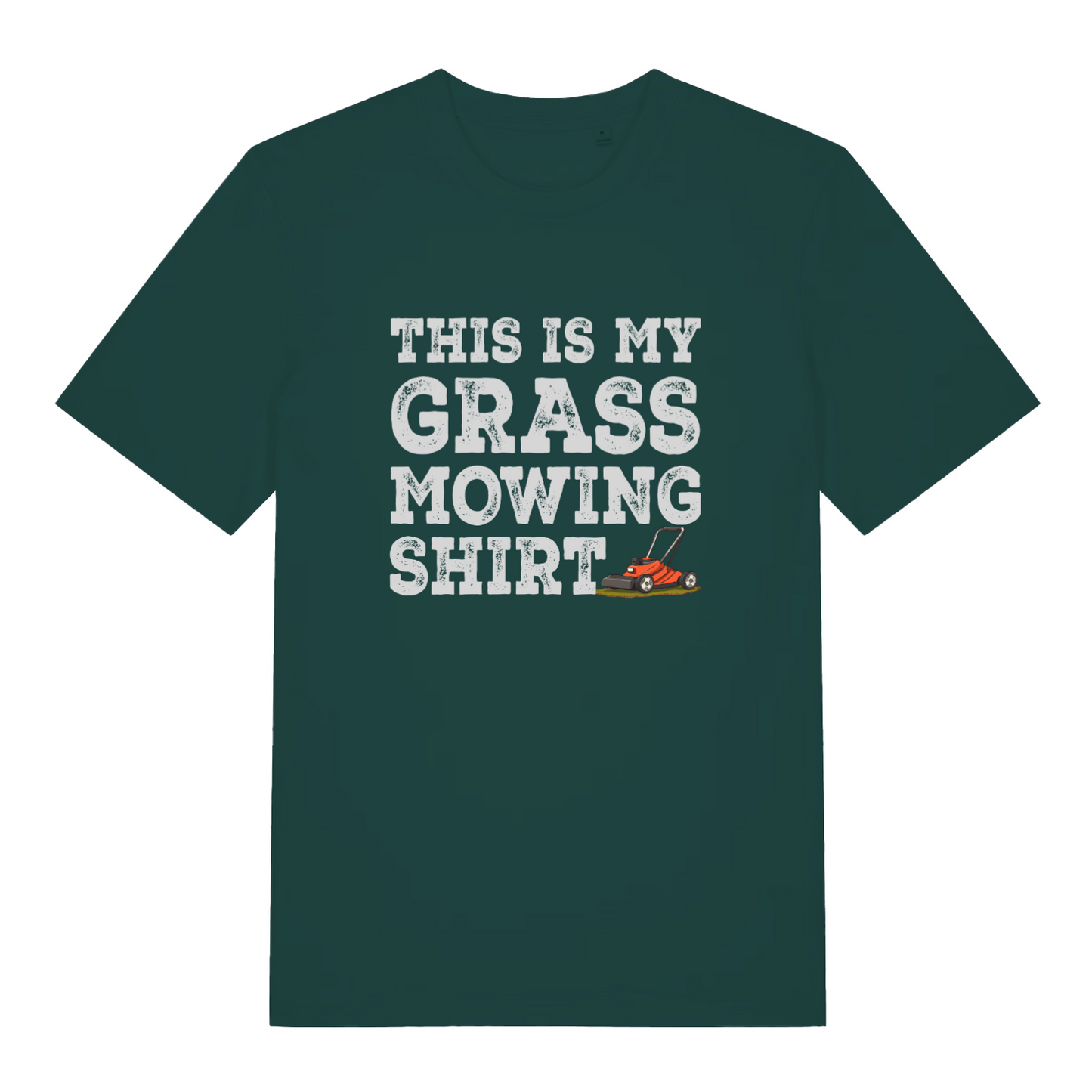 green slogan t-shirt with white text 'This is my grass mowing shirt'