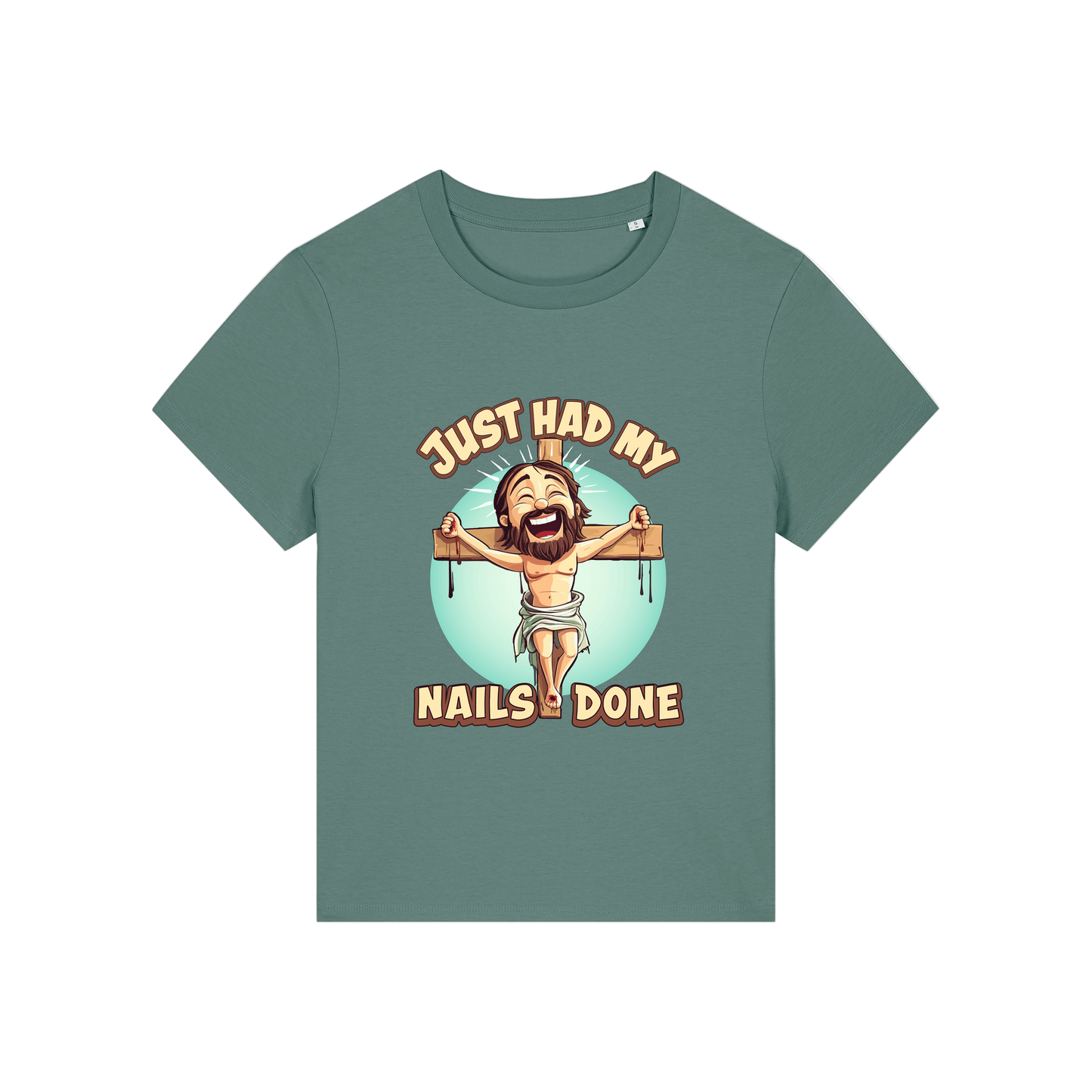 green funny jesus t-shirt with the graphic of jesus on a cross and the slogan 'just had my nails done'