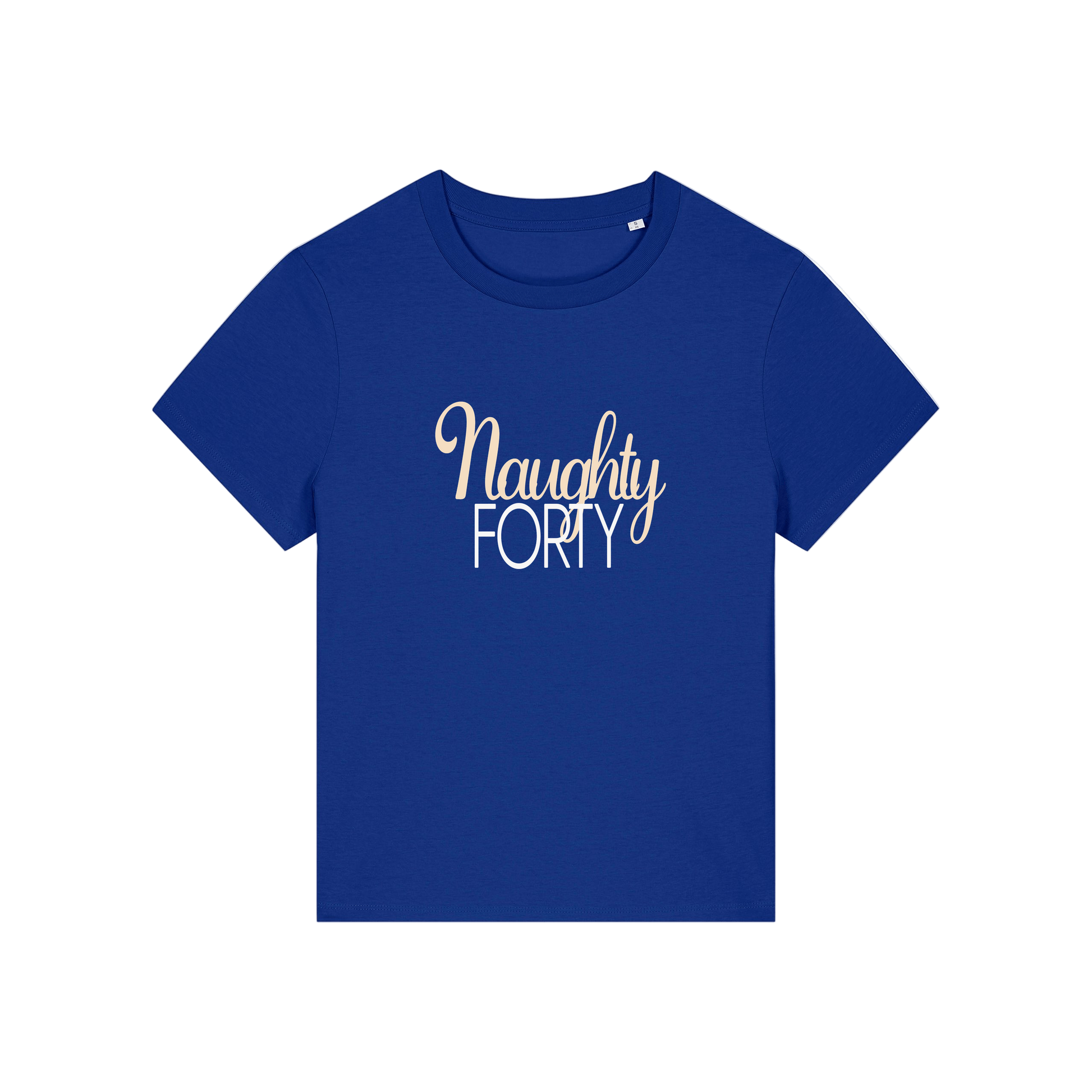 blue slogan t-shirt that reads 'naughty forty'