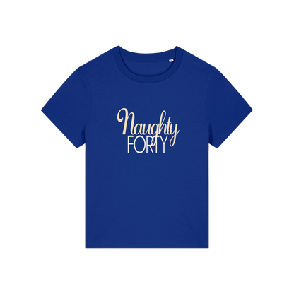 blue slogan t-shirt that reads 'naughty forty'