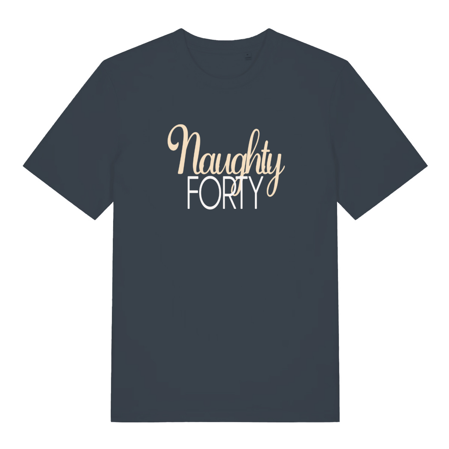ink grey women's slogan t-shirt with the text 'naughty forty'