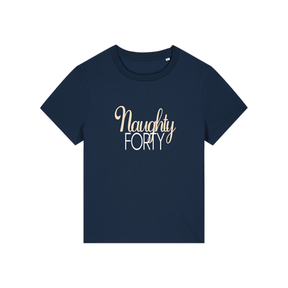 navy slogan t-shirt that reads 'naughty forty'