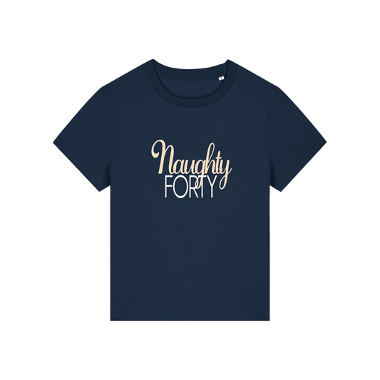 navy slogan t-shirt that reads 'naughty forty'