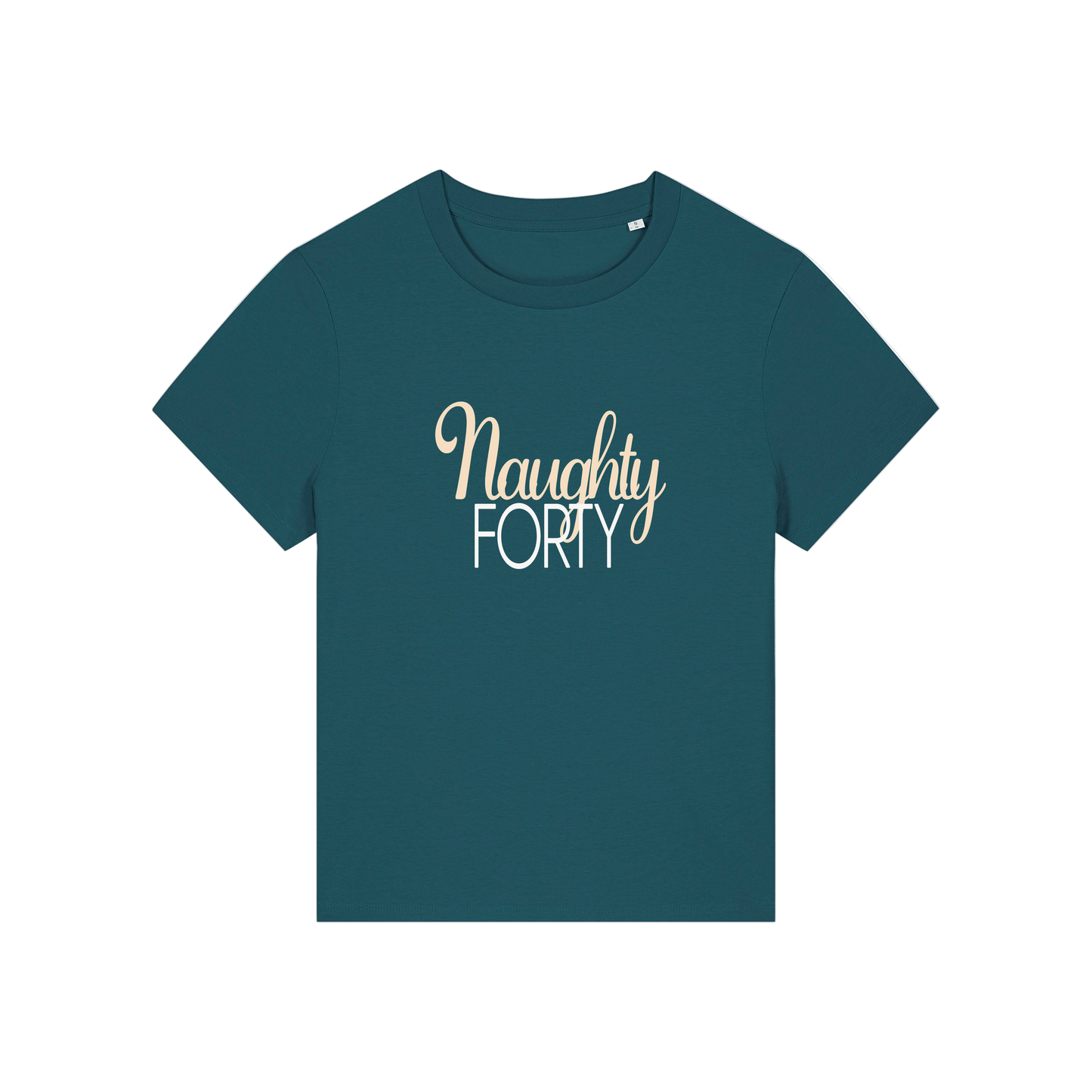 teal slogan t-shirt that reads 'naughty forty'