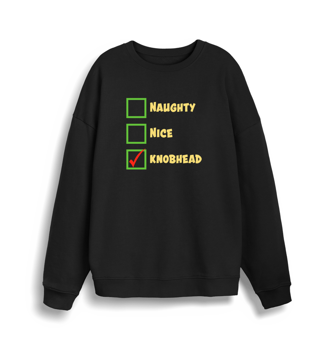 black christmas sweater with the slogan 'naughty nice knobhead'