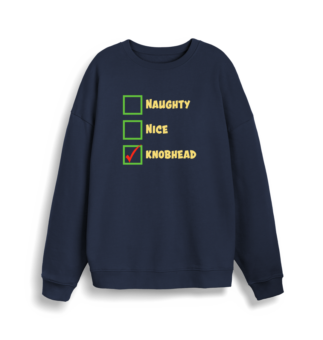 navy christmas sweater with the slogan 'naughty nice knobhead'