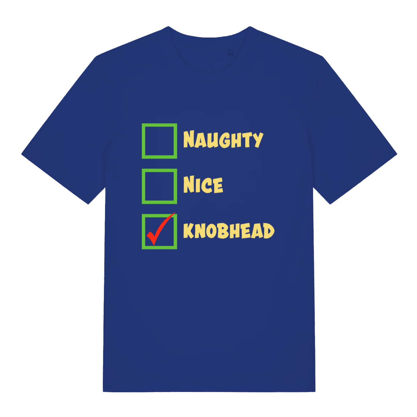 Blue Naughty Nice Knobhead funny slogan t-shirt featuring Christmas naughty list parody  