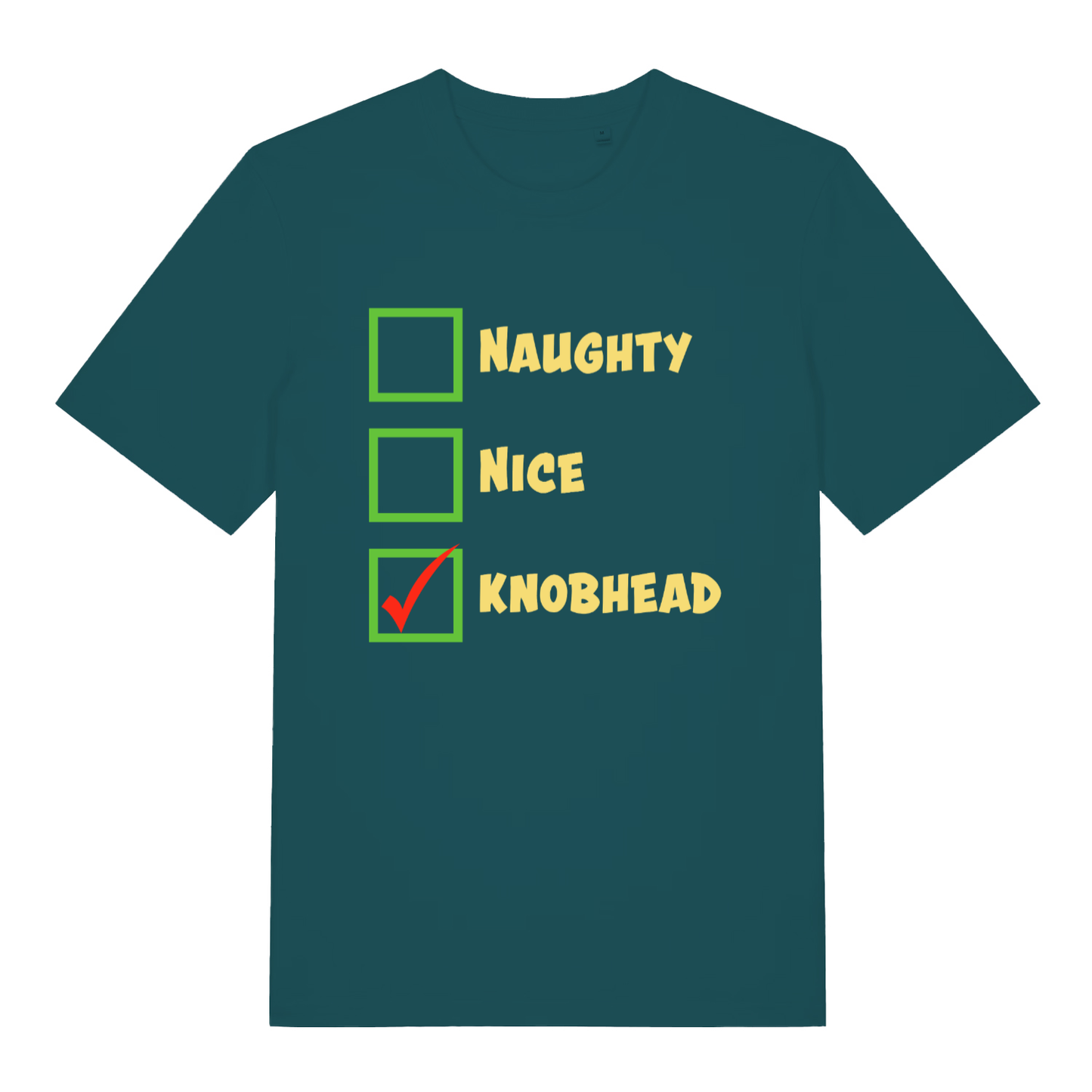 Teal Naughty Nice Knobhead funny slogan t-shirt with naughty nice knobhead Christmas design  