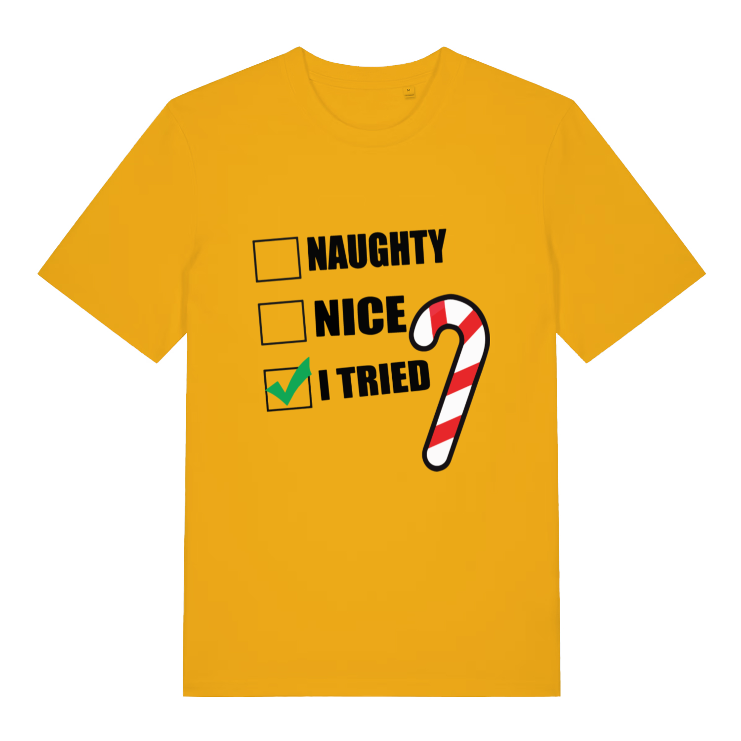 Yellow Naughty Nice I Tried funny slogan t-shirt with I Tried tick and candy cane  