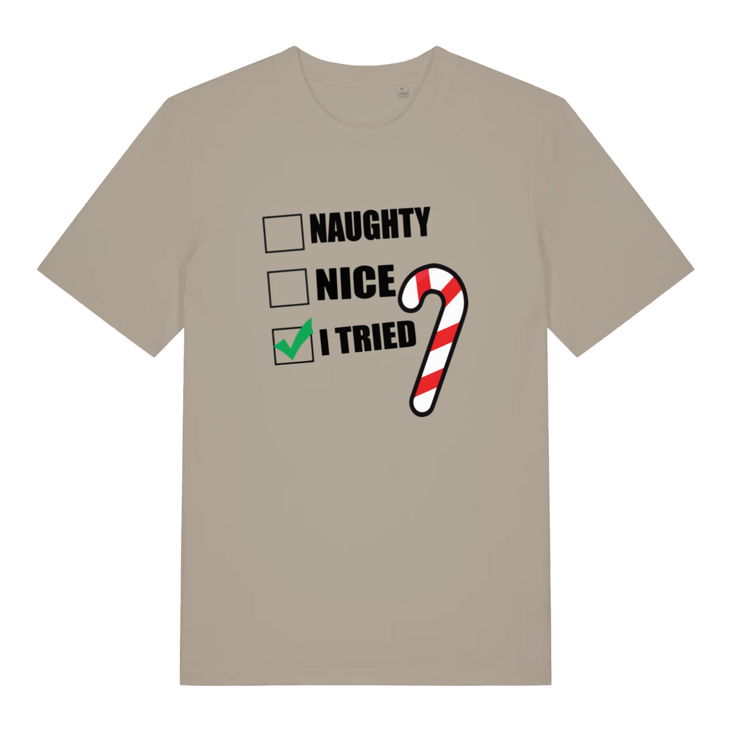 stone christmas t-shirt with the graphic of a candy cane and the words 'naughty, nice, i tried'