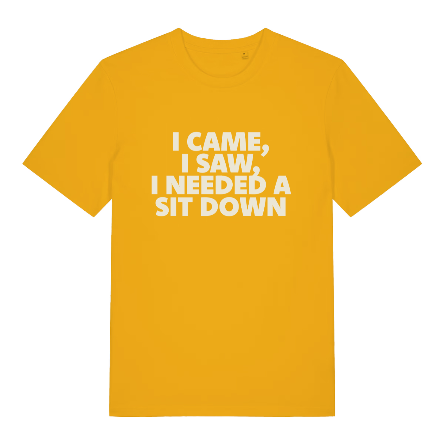 Yellow I Came I Saw I Needed A Sit Down funny slogan t-shirt featuring humorous adult lettering  