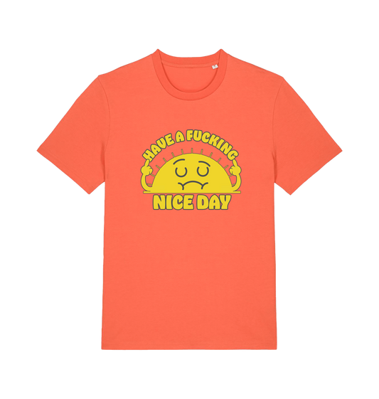 orange funny t-shirt with the graphic of a sunshine and the slogan 'have a nice fucking day'