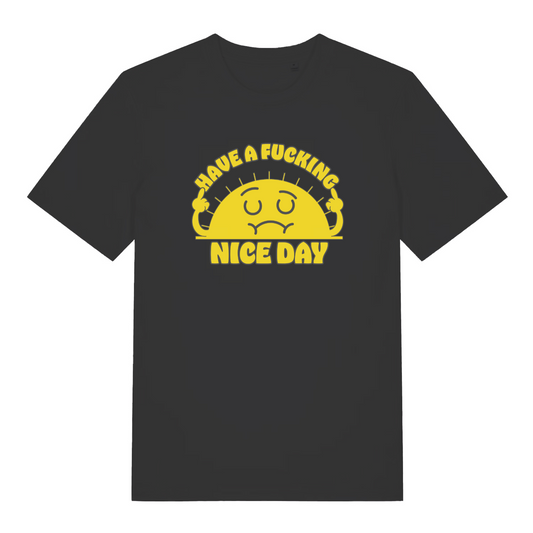 black graphic t-shirt with e cartoon sunshine and the slogan 'have a fucking nice day'