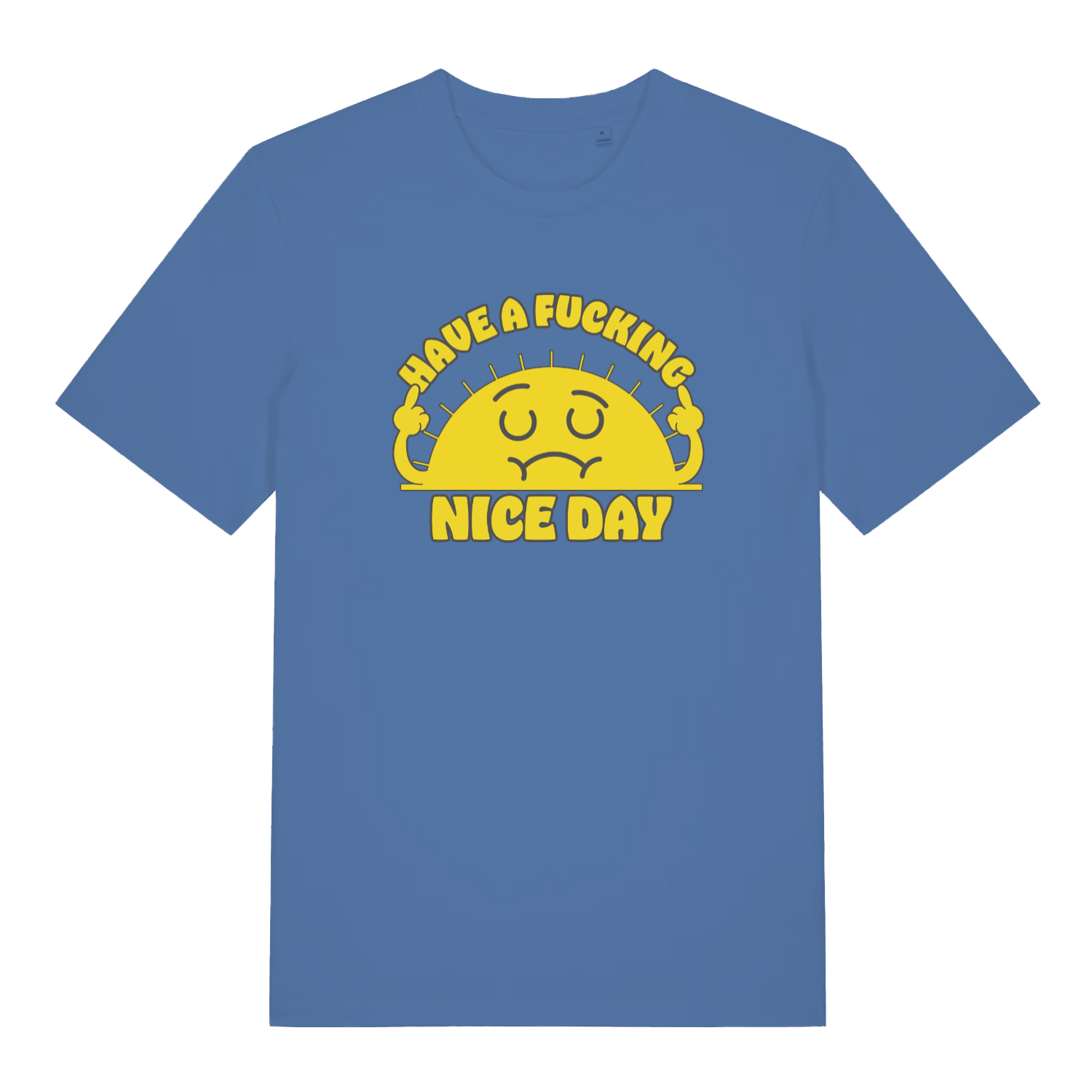 blue graphic t-shirt with e cartoon sunshine and the slogan 'have a fucking nice day'