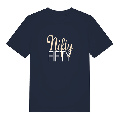 Navy Nifty Fifty funny slogan t-shirt with bold age milestone text  
