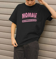 Mombie Women's Relaxed Fit T-shirt