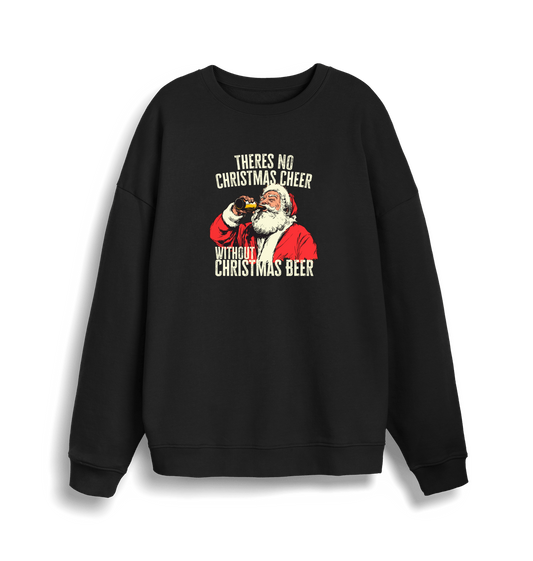 black christmas sweater with a graphic of santa drinking a beer and the slogan 'theres no christmas cheer without christmas beer'