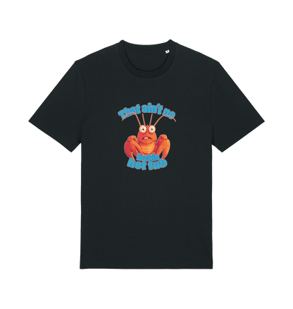 black funny graphic t-shirt with a cartoon lobster and the slogan 'this ain't no fuckin hot tub'