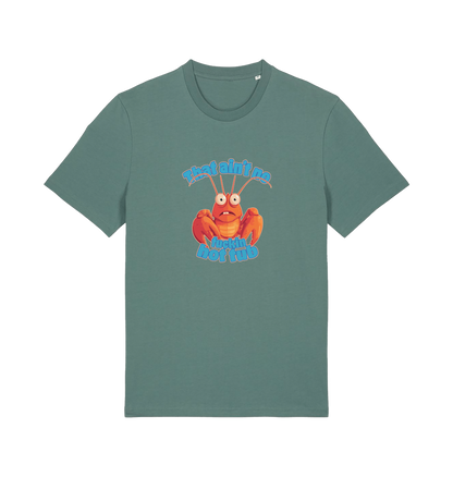 green funny graphic t-shirt with a cartoon lobster and the slogan 'this ain't no fuckin hot tub'