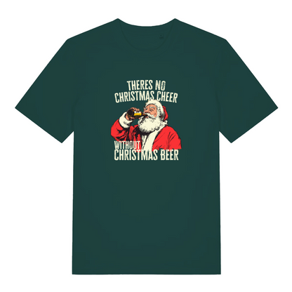 green christmas t-shirt with the graphic of santa drinking a bottle of beer and the slogan 'theres no christmas cheer without christmas beer'