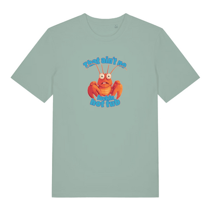 green funny offensive t-shirt with a cartoon lobster graphic and the text 'that aint no fucking hot tub'