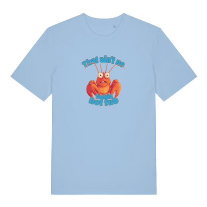 light blue funny offensive t-shirt with a cartoon lobster graphic and the text 'that aint no fucking hot tub'