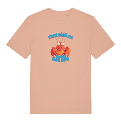 peach funny offensive t-shirt with a cartoon lobster graphic and the text 'that aint no fucking hot tub'