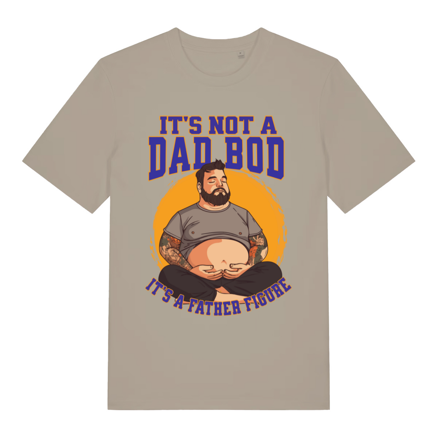 Stone It’s Not A Dad Bod It’s A Father Figure funny graphic t-shirt with witty dad pride slogan  