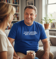 Not Arguing T-shirt