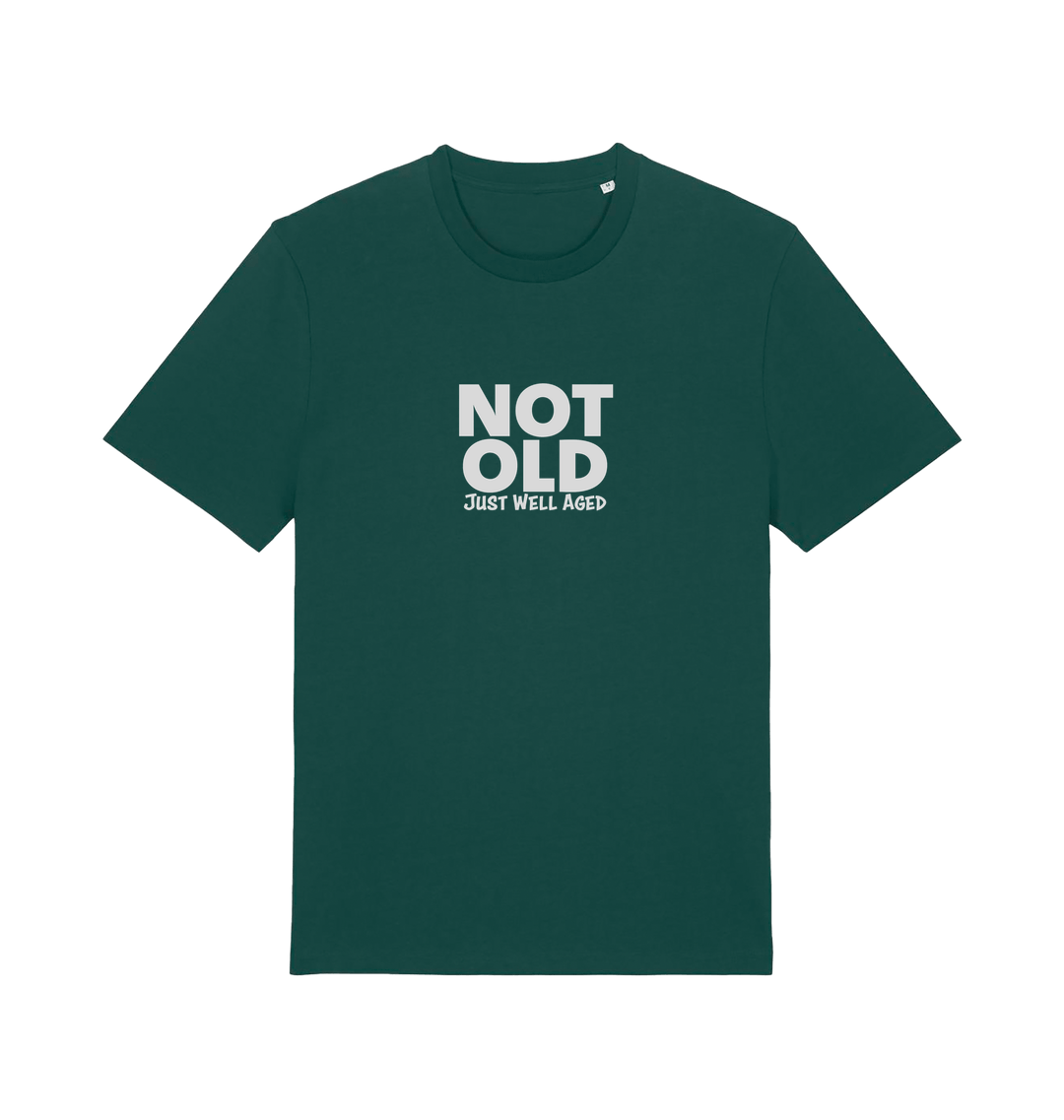 green funny slogan t-shirt with 'not old just well aged'