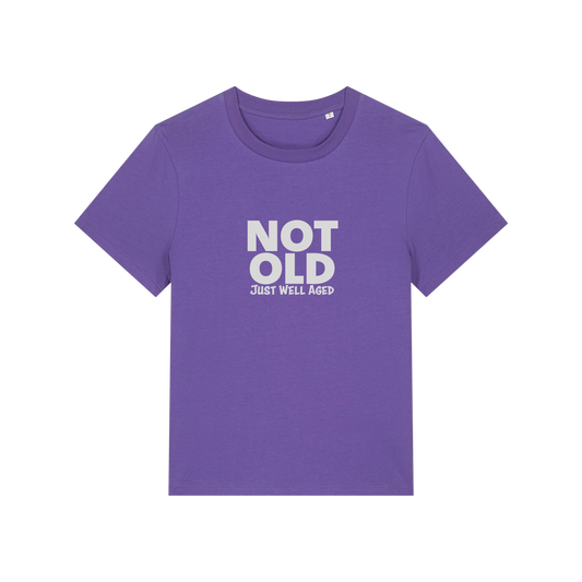 purple funny slogan t-shirt that reads 'not old just well aged'