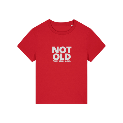 red funny slogan t-shirt that reads 'not old just well aged'