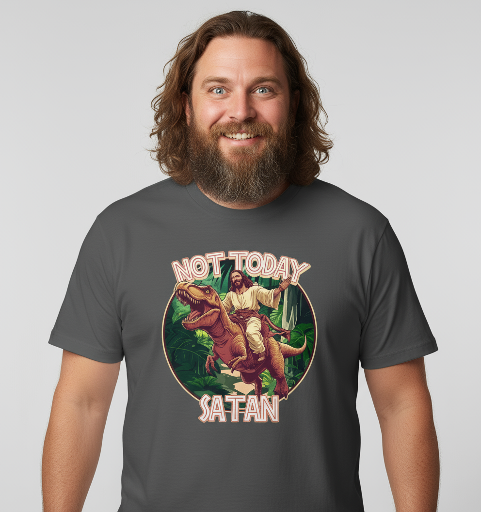 Not Today Satan T-Shirt