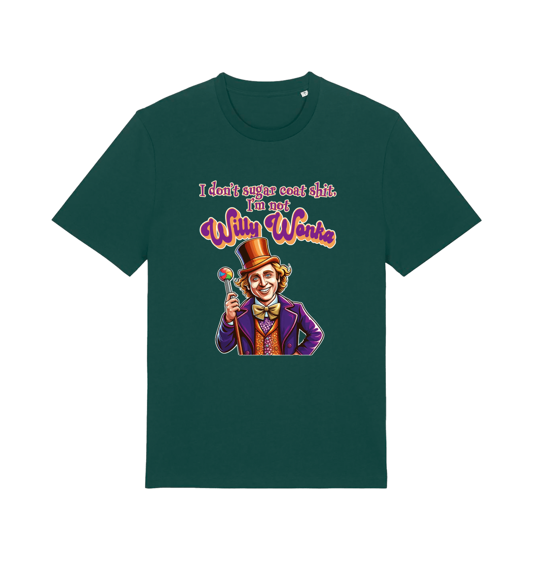 green sarcastic t-shirt with a graphic depicting willy wonka and the slogan 'i don't sugar coat shit i'm not willy wonka'