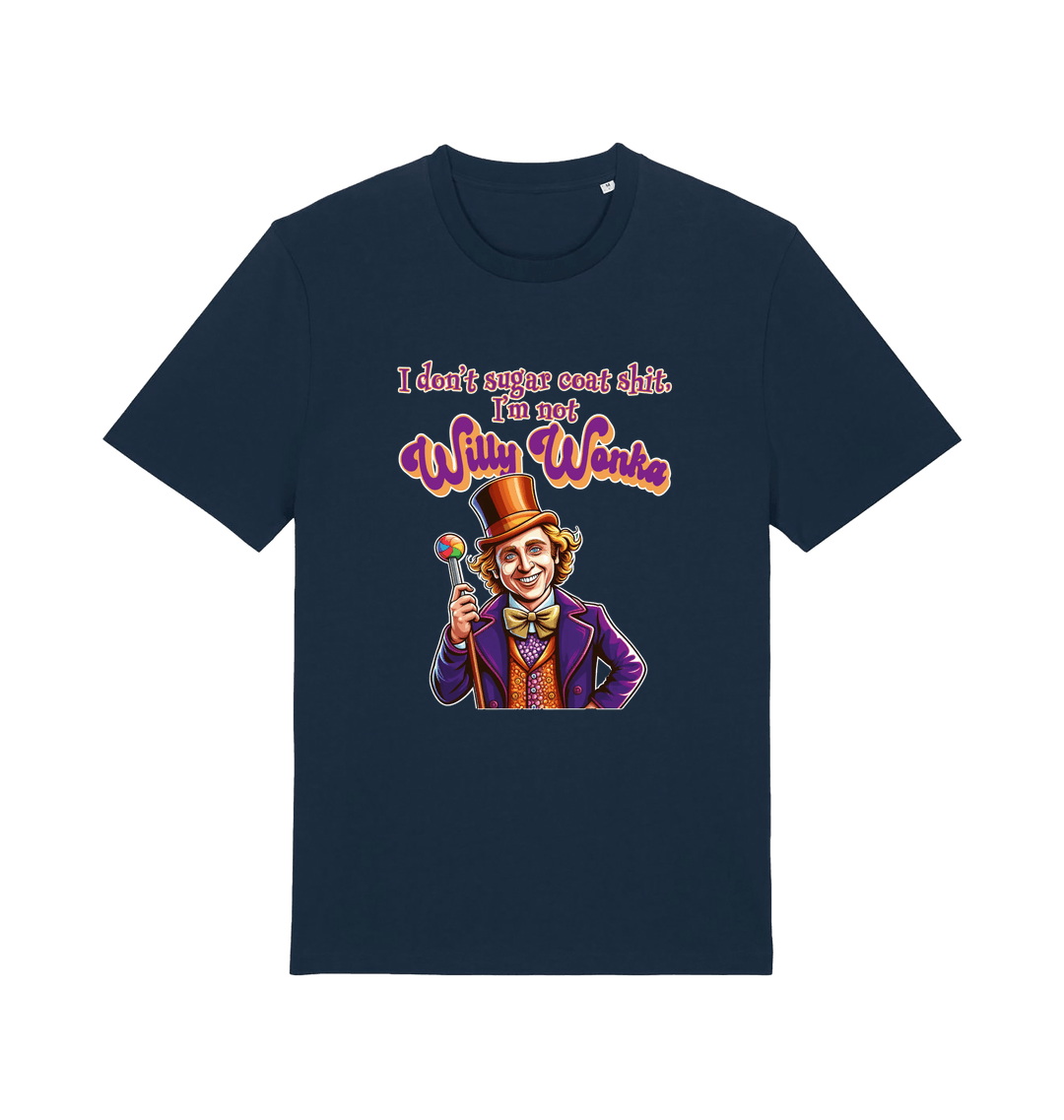 navy sarcastic t-shirt with a graphic depicting willy wonka and the slogan 'i don't sugar coat shit i'm not willy wonka'