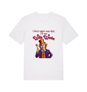 white sarcastic t-shirt with a graphic depicting willy wonka and the slogan 'i don't sugar coat shit i'm not willy wonka'